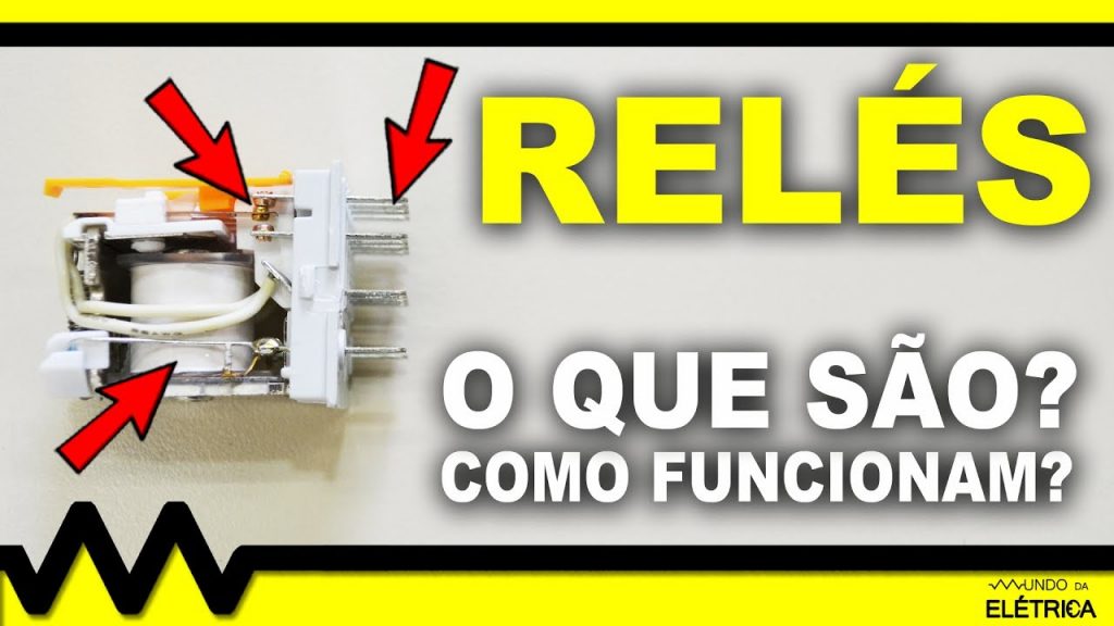 Relés! O que são e como funcionam!