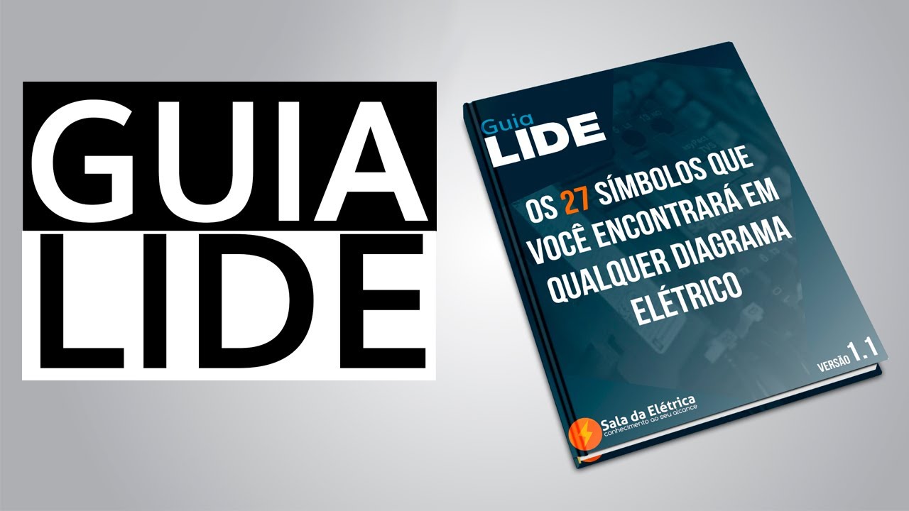 Guia LIDE – O Manual de Leitura e Interpretação de Diagramas Elétricos